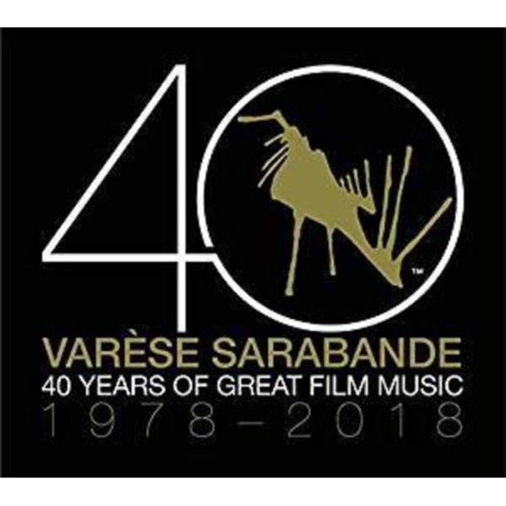 Various Artists - Varese Sarabande: 40 Years Of Great Film Music 1978-2018